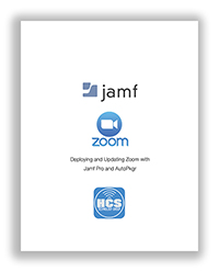 Deploying and Updating Zoom with  Jamf Pro and AutoPkgr