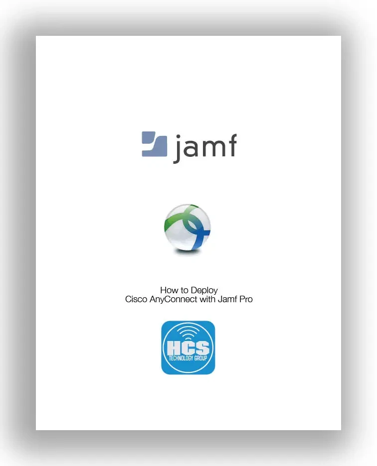 How to Deploy  Cisco AnyConnect with Jamf Pro