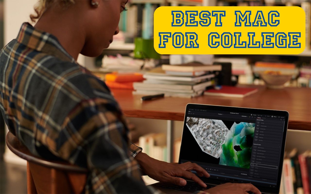 Choosing the Best Mac for a College-Bound Student in 2024